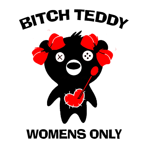 BITCH TEDDY